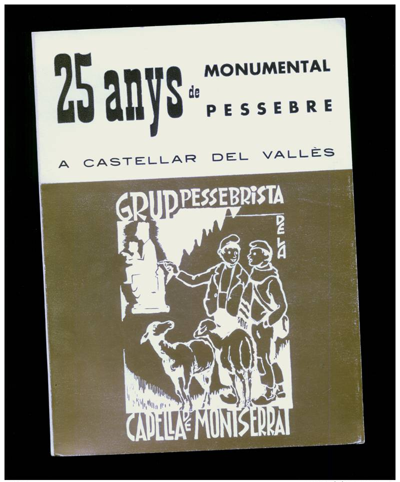 25 Anys De Monumental Pessebre A Castellar Del Vallès. 1951-1975. (pessebrisme) - Cultura