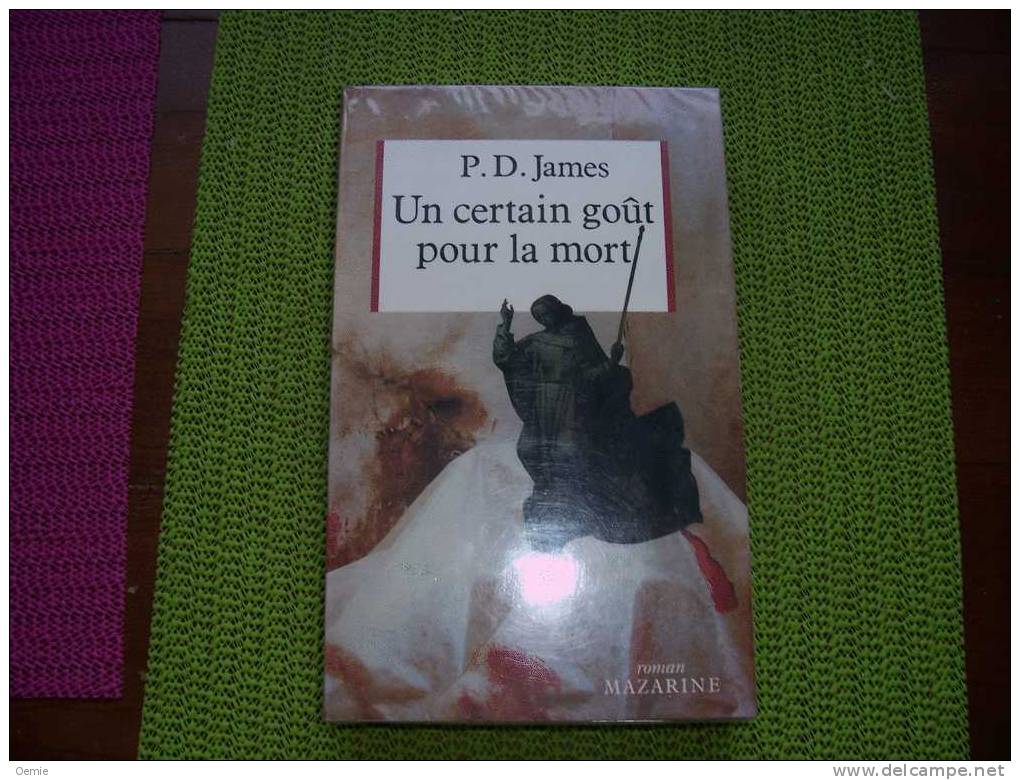 UN CERTAIN GOUT POUR LA MORT  ° PD JAMES - Roman Noir