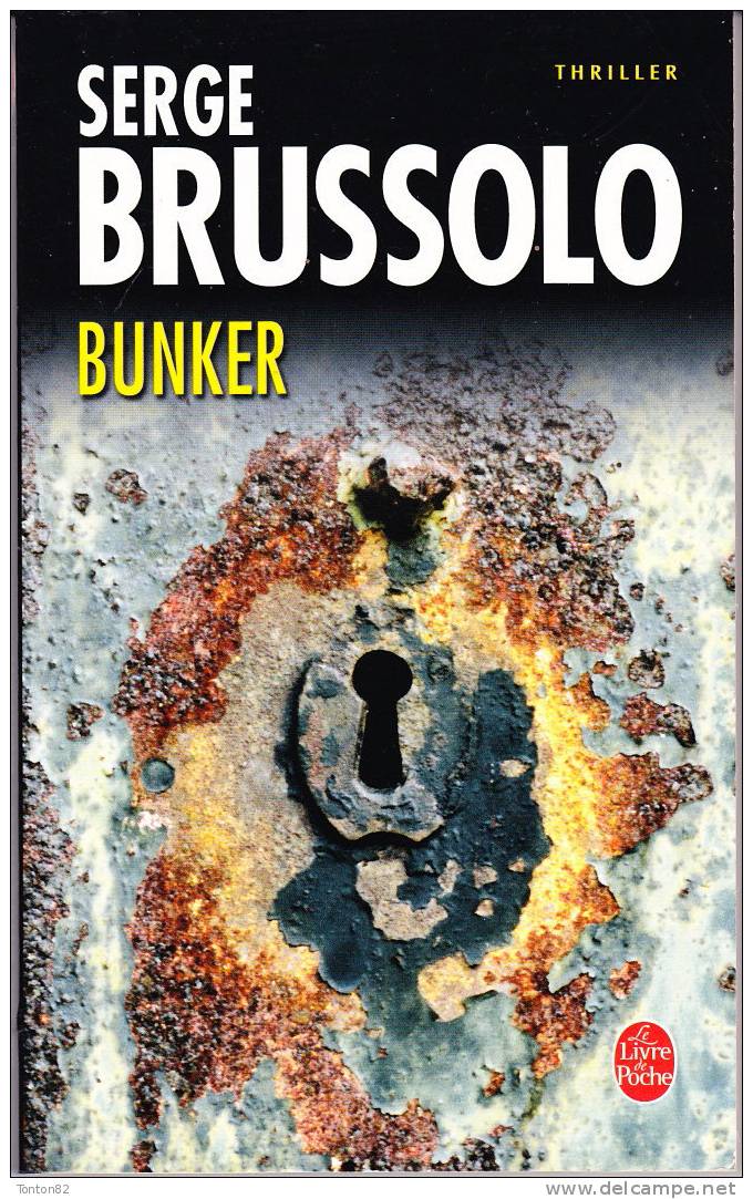 Serge Brussolo - Bunker - Thriller / Livre De Poche N° 37157 - Abenteuer