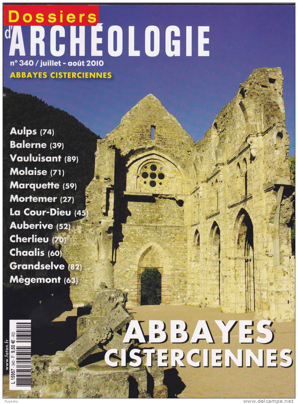 Dossiers D´Archéologie 340 Juillet-août 2010 Abbayes Cisterciennes Benois Chauvin - Arqueología