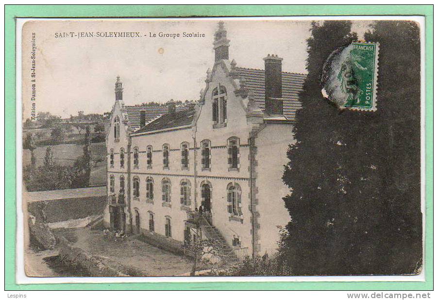 42 - SAINT JEAN SOLEYMIEUX -- Le Groupe Scolaire - état Voir Angles - Saint Jean Soleymieux