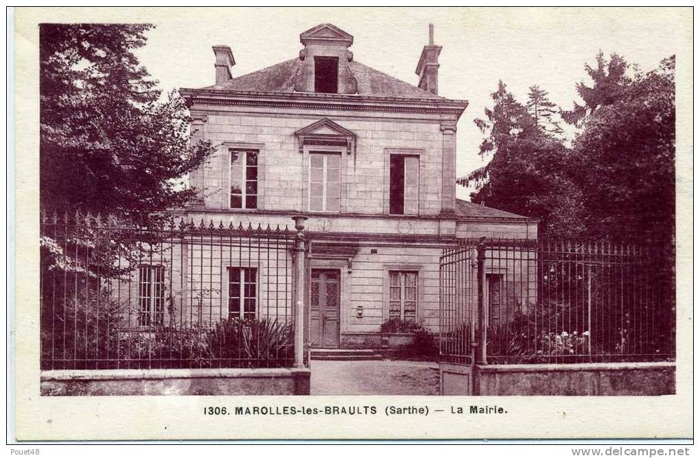 72 - MAROLLES LES BRAULTS - La Mairie - Marolles