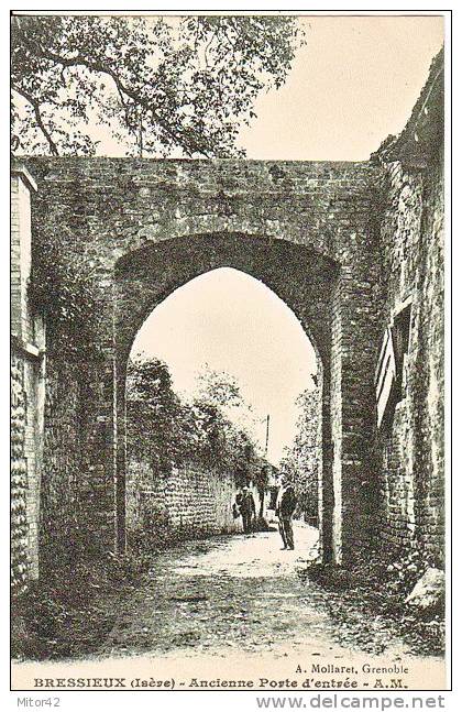 186-Bressieux-Isére-France-Ancienne Porte D´entrée-Rare-écrit, Mais Pas Envoyé. - Bressieux