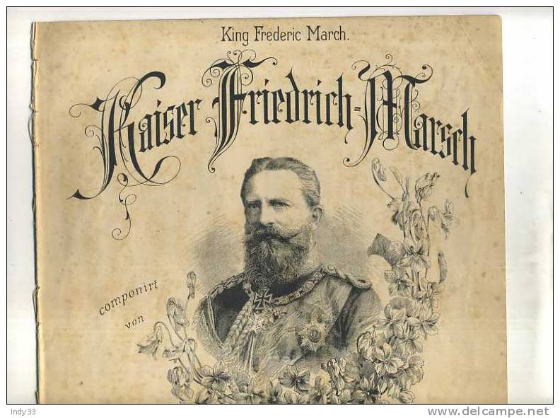 - KAISER FRIEDRICH MARSCH . COMPONIRT VON C. FRIEDMANN - Instruments à Clavier