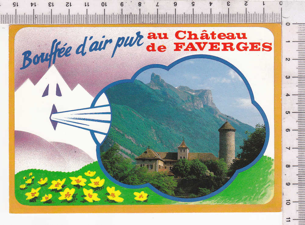 FAVERGES  -  RELAIS SOLEIL  -  Château  - N° E  252002 - Vue  Bouffée D'Air Pur  - Illustration - Faverges