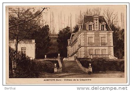 27 AUBEVOYE - Chateau De La Crequiniere - Aubevoye