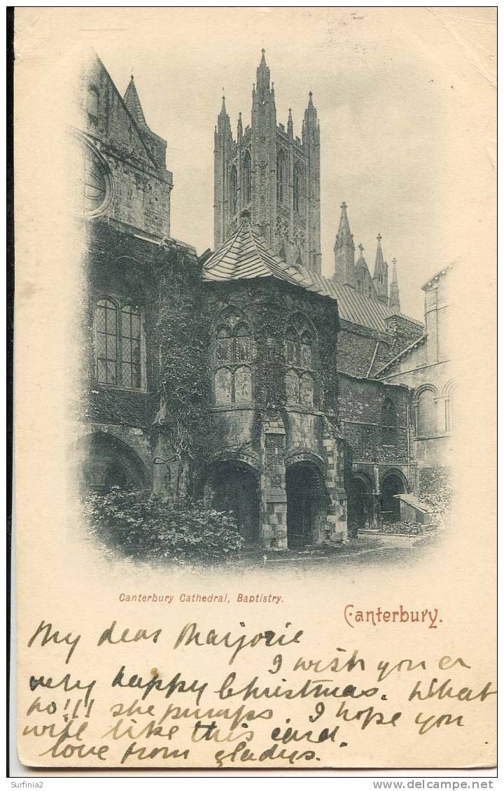 CANTERBURY - CATHEDRAL BAPTISTRY - UNDIVIDED BACK 1902 - Canterbury