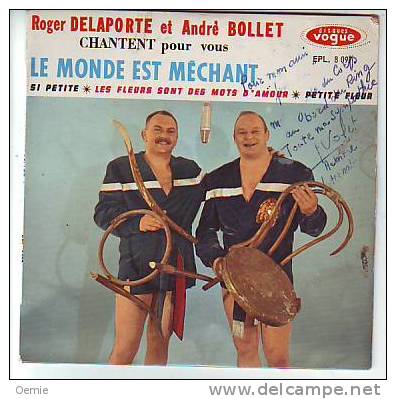 ROGER DELAPORTE ET ANDRE BOLLET CHANTENT POUR VOUS °° LE MONDE EST MECHANT - Autogramme