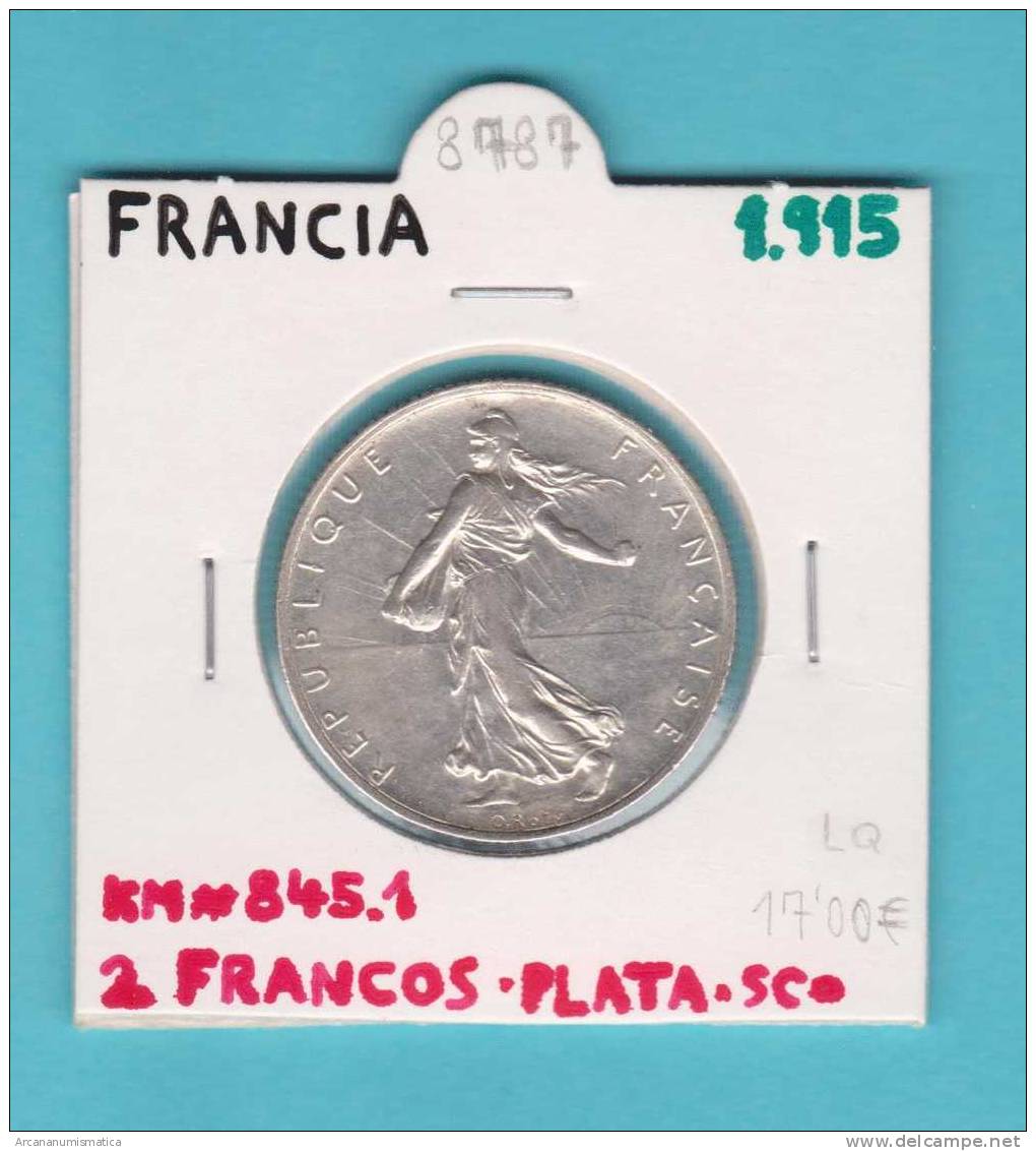 FRANCIA  2  FRANCOS   1.915  PLATA/SILVER  KM#845.1   SC-/UNC-      DL-8787 - Otros & Sin Clasificación