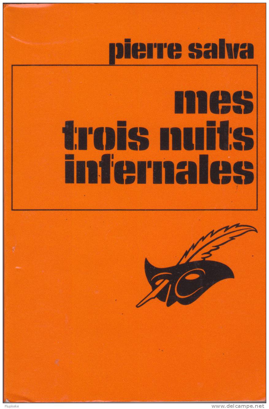 Le Masque 1592 Champs-Elysées Mes Trois Nuits Infernales Pierre Salva 1980 - Le Masque