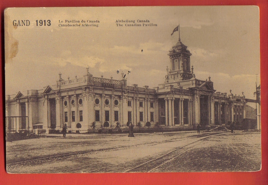 M501 Gent Gand 1913 Exposition Universelle, Le Pavillon Canadien, Canada,Animé,Non Circ. Petite Tache Au Dos - Gent