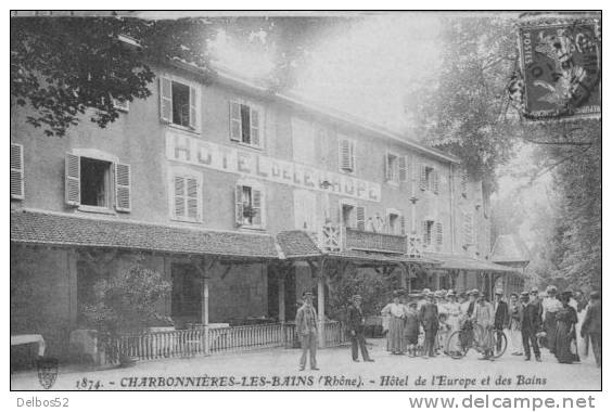 CHARBONNIERES - LES -  BAINS 1874 . - Hôtel De L' Europe Et Les Bains - Charbonniere Les Bains