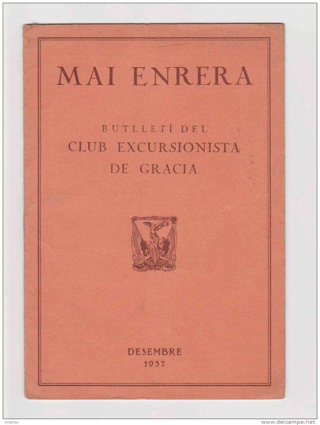 BUTLLETI DEL CLUB EXCURSIONISTA DE GRACIA - [1] Until 1980