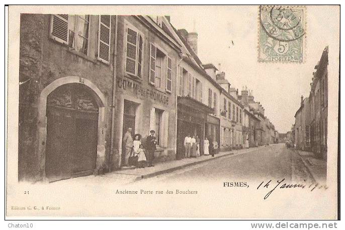 FISMES - Ancienne Porte, Rue Des Bouchers (avec Commerce De Fromages En Premier Plan) - Bon état - Fismes