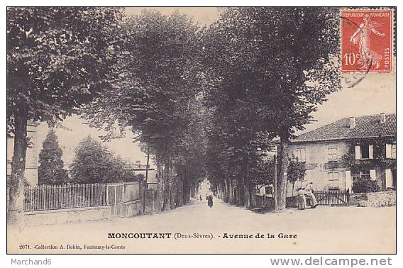 79 DEUX SEVRES MONCOUTANT AVENUE DE LA GARE Editeur A Robin - Moncoutant