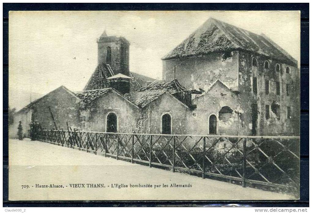 VIEUX THANN . L'église Bombardée . Voir Recto - Verso    (K260) - Guebwiller