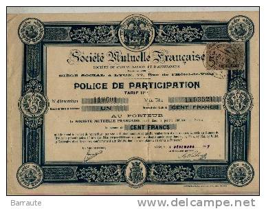 POLICE De PARTICIPATIONde 1907 N° 1193521 100fr Sté Mutuelle Française. - Banque & Assurance