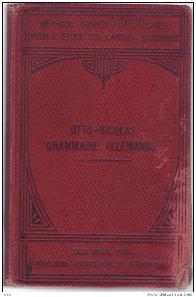 Nouvelle Grammaire Allemande Par Émile Otto, Revue Par Marius Nicolas (2 Parties), 1902 - 18 Ans Et Plus