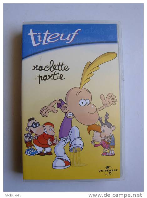 TITEUF RACLETTE PARTIE  CASSETTE VHS 1H 20MN - Infantiles & Familial