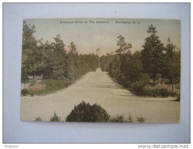 Hand Colored  A Entrance Drive To The Carolina  Pinehurst Nc   1920 Cancel - Sonstige & Ohne Zuordnung