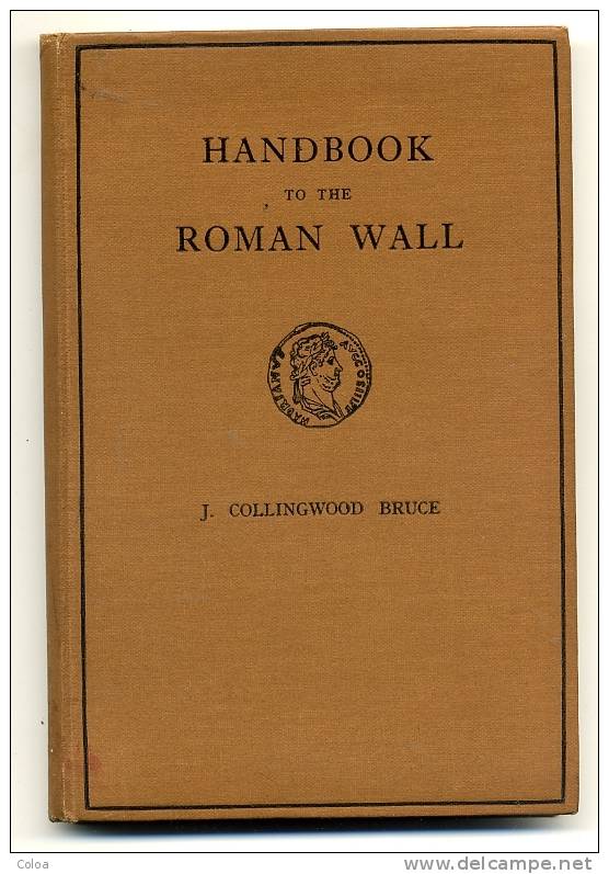 Mur D’Hadrien Handbook To The Roman Wall 1933 - Cultural