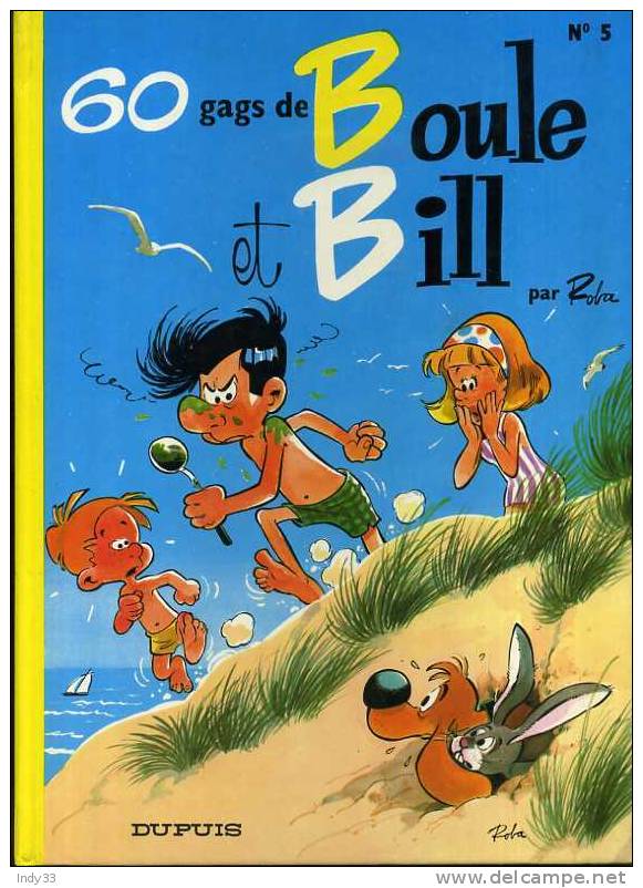 -  BOULE ET BILL N°5 . 60 GAGS . DUPUIS 1980 - Boule Et Bill