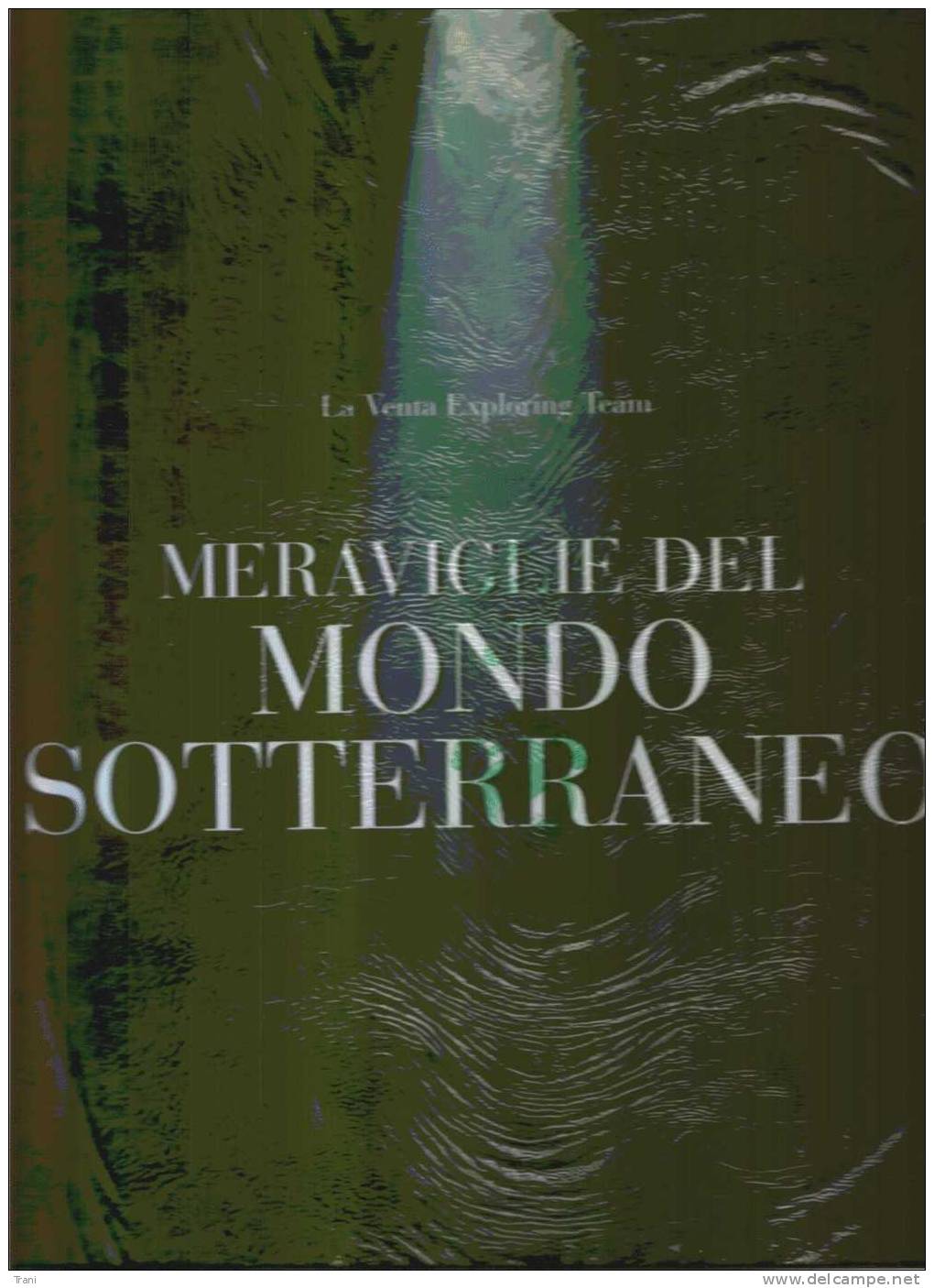 MERAVIGLIE DEL MONDO SOTTERRANEO - Natur