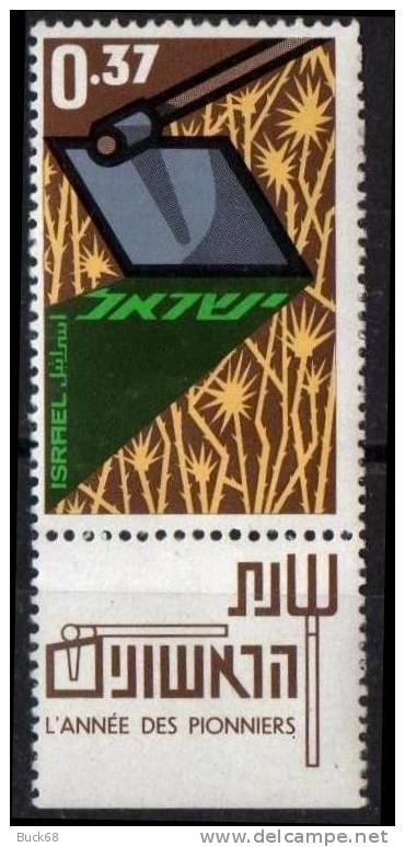 ISRAEL Poste 241 ** MNH + TAB Fleurs : Année Des Pionniers Pionneers - Nuovi (con Tab)