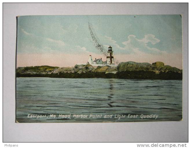 Light House   Eastport Me  Head Harbor Point &  Light East Quoddy    1912 Cancel - Autres & Non Classés