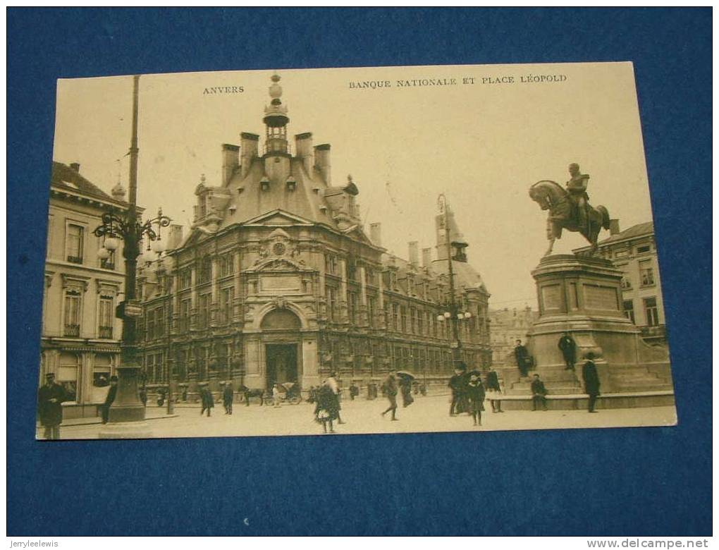 Antwerpen  - Anvers - Nationale Bank  , Banque Nationale Et Place Léopold - Antwerpen