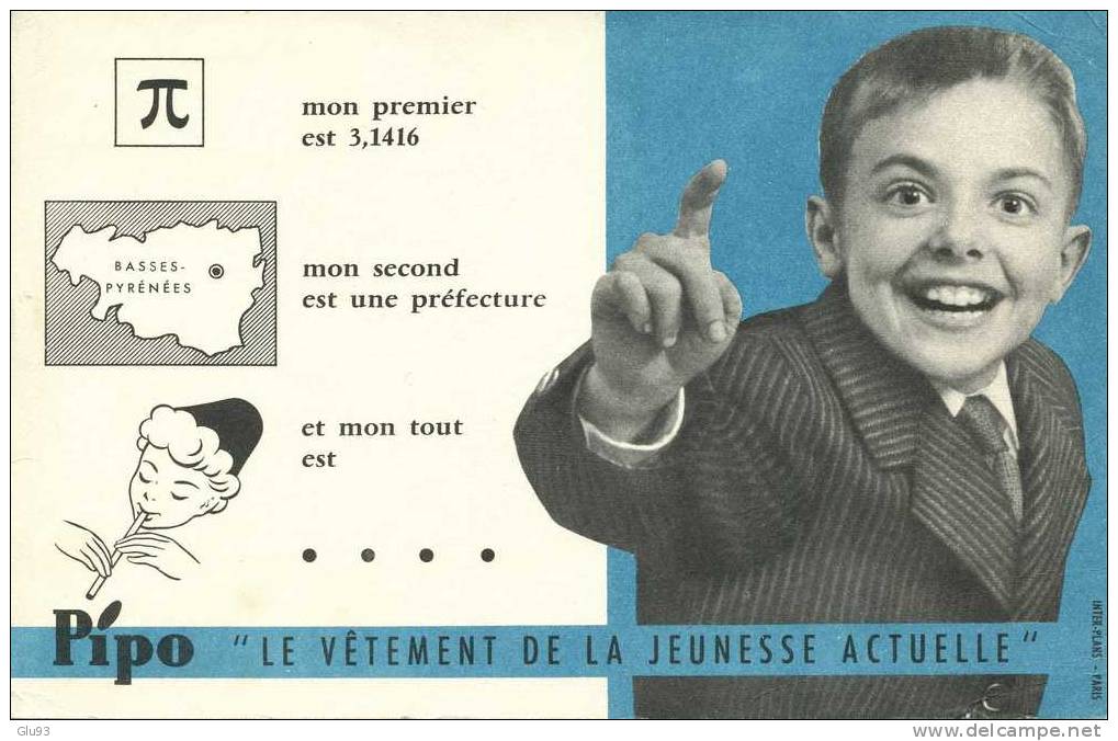 Buvard - Pipo "Le Vêtement De La Jeunesse Actuelle" - Pi 3,1416 - - Textile & Clothing