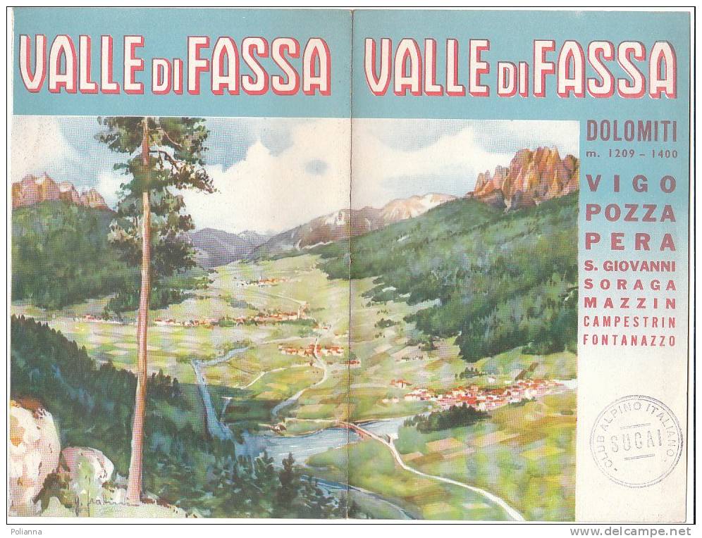 B0138 - Brochure Turistica VALLE DI FASSA Anni ´50/MAZZIN/POZZA/PERA/SORAGA/VIGO/Ill. Frattini - Tourisme, Voyages