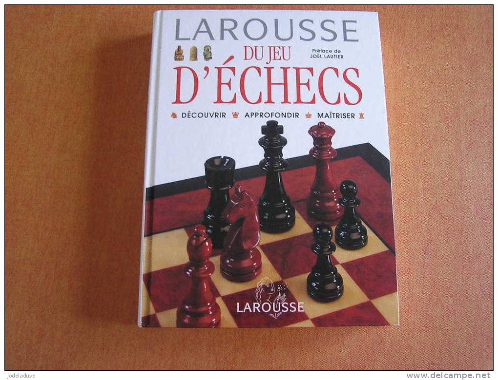 LE LAROUSSE DU JEU D´ECHECS - Gesellschaftsspiele