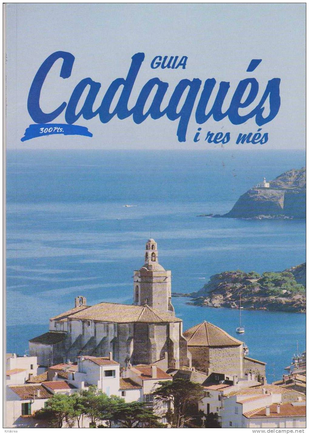 GUIA DE CADAQUES   I RES MES - [1] Hasta 1980