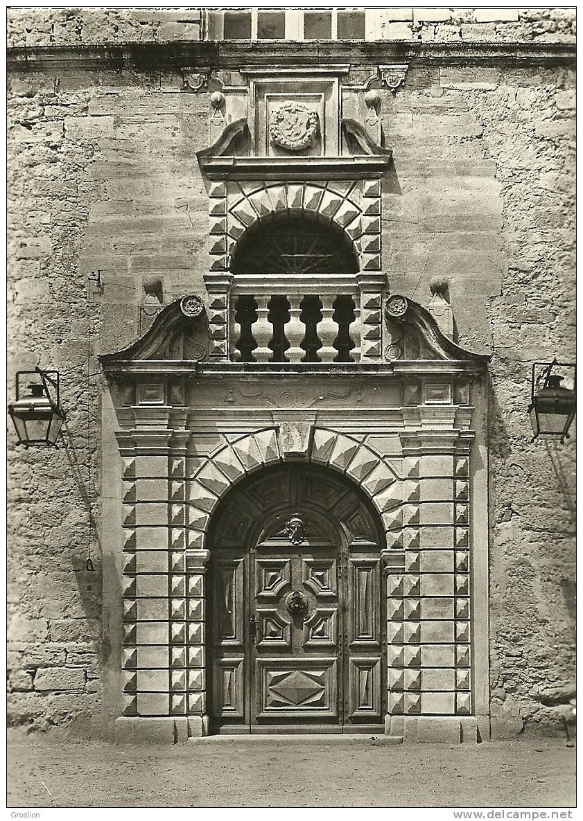 ANSOUIS LE CHATEAU XIV - XVII S PORTE PRINCIPALE - Ansouis