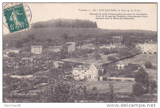 85 VENDEE POUZAUGES LE BOIS DE LA FOLIE SERVAIT DE POSTE D OBSERVATION PENDANT LA REVOLUTION - Pouzauges