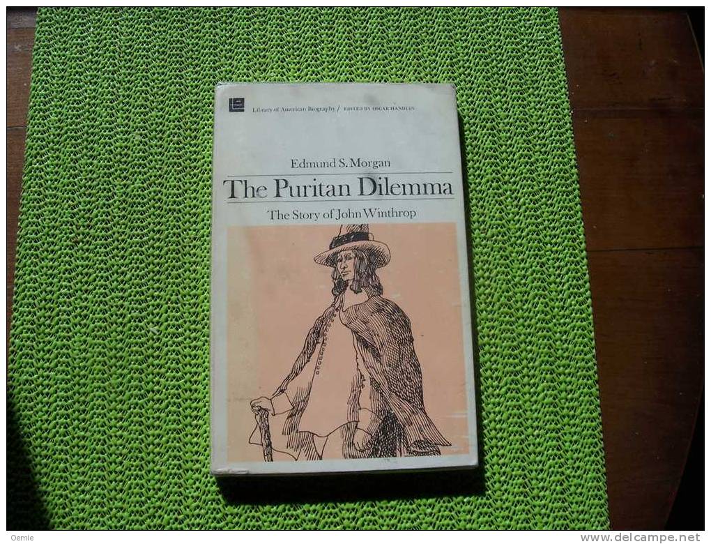 °° THE PURITAN DILEMMA PAR EDMUND S MORGAN - Autobiographien