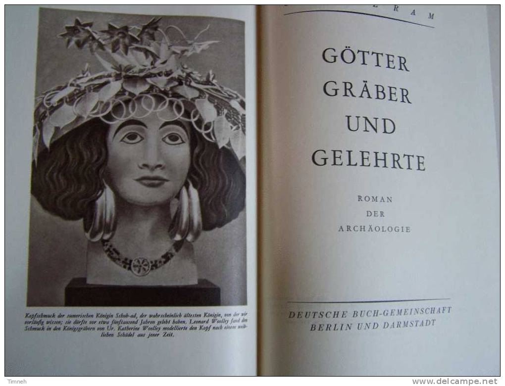 C.W.CERAM Roman Der Archäologie GÖTTER GRÄBER Und GELEHRTE 1956 Deutsche Buchgemeinschaft- - Archeology