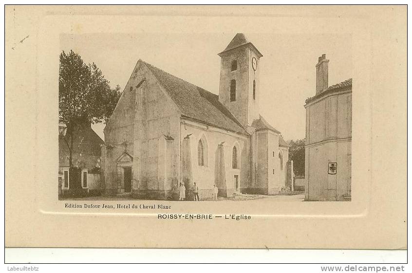 ROISSY EN BRIE - L´église - Roissy En Brie