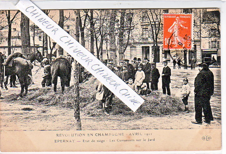 EPERNAY ETAT DE SIEGE LES CUIRASSIERS SUR LE JARD AVRIL 1911 - Epernay