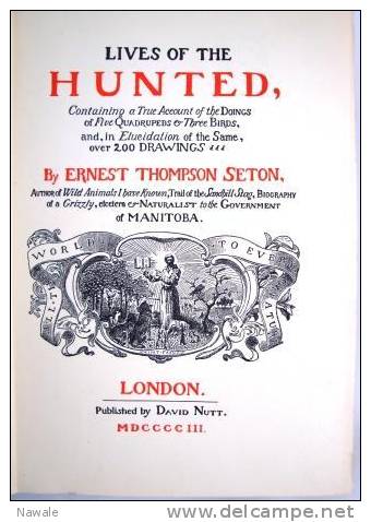 Thompson Seton, Ernest:      Lives Of The Hunted - Fauna