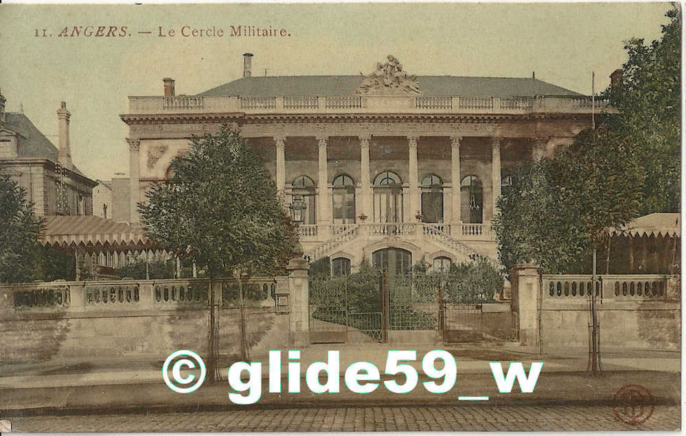 ANGERS - Le Cercle Militaire - N° 11 - Angers