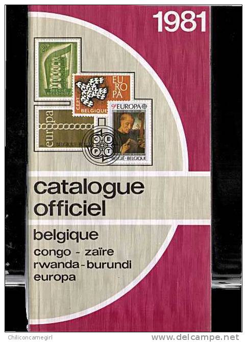 Catalogue Officiel Belgique - Congo - Zaïre - Rwanda - Burundi - Europa 1981 - Belgien