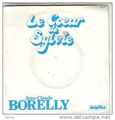 JEAN  CLAUDE  BORELLY  °°  LE COEUR DE SYLVIE - Instrumentaal