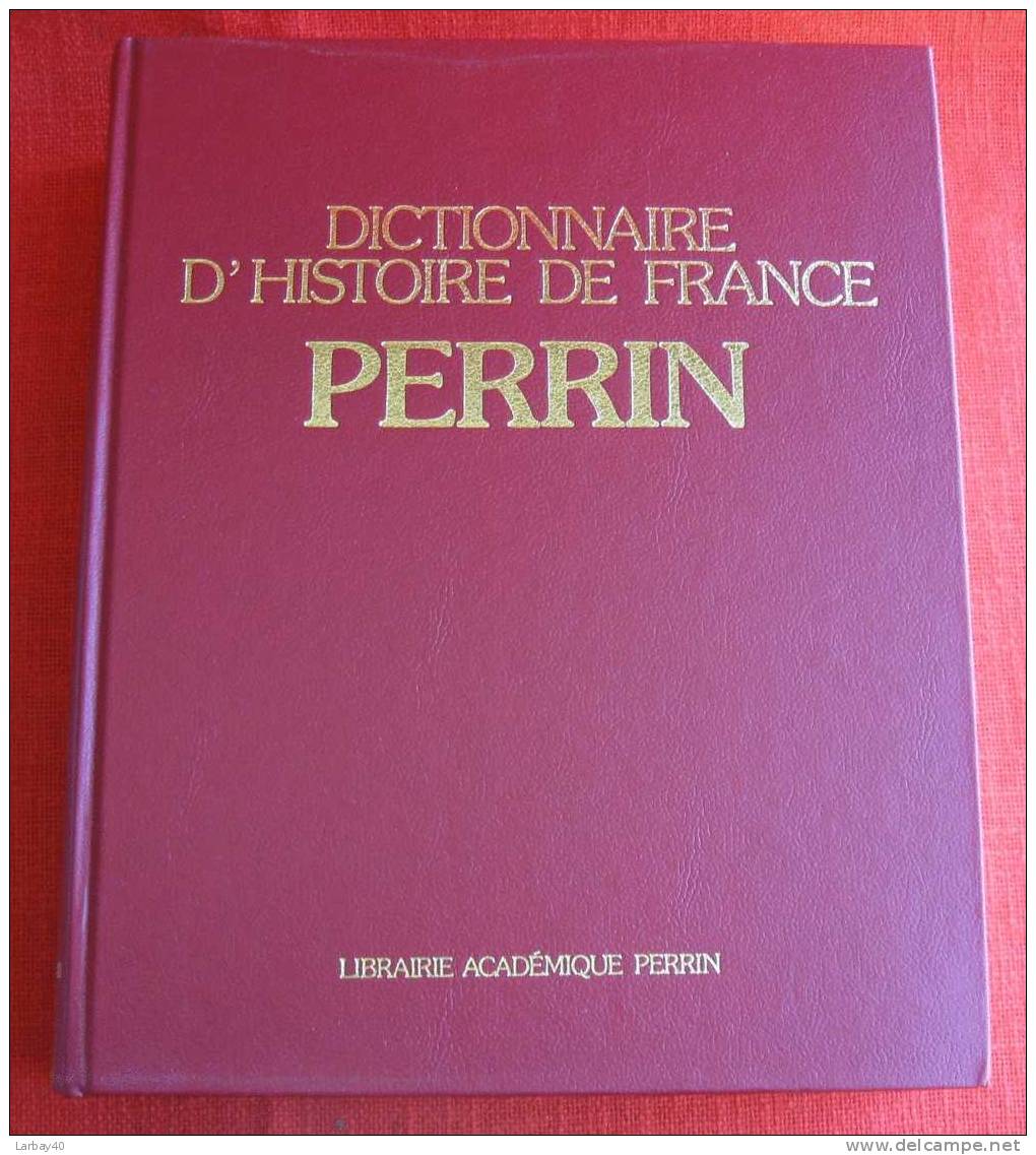 Dictionnaire D Histoire De France Perrin 1981 - Diccionarios