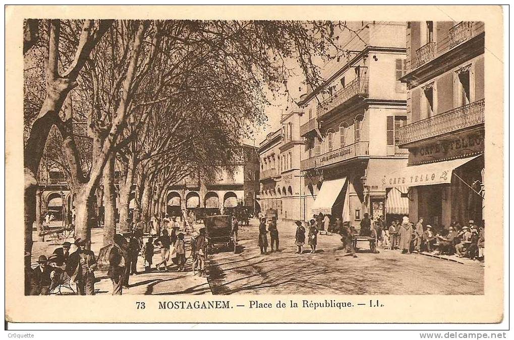 ALGERIE MOSTAGANEM - PLACE DE LA REPUBLIQUE Vers 1925 - Mostaganem