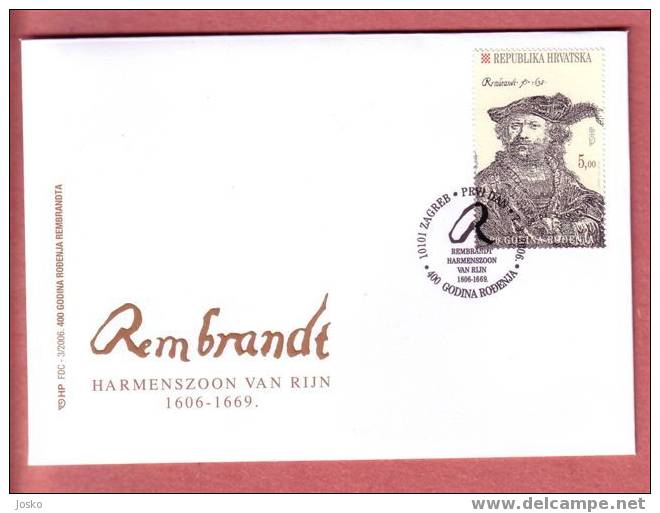 REMBRANDT  -  400. Years Of Dutch Painter ( Croatia FDC ) Painting Tableau Peinture Paintings Gemälde Pintura Pittura - Rembrandt