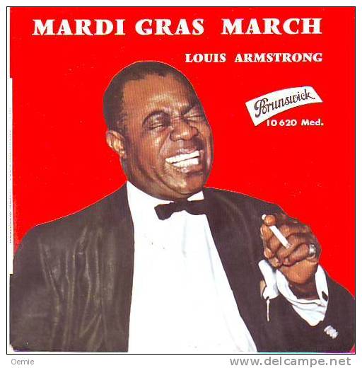 LOUIS  ARMSTRONG  °°    MARDI GRAS MARCH - Jazz