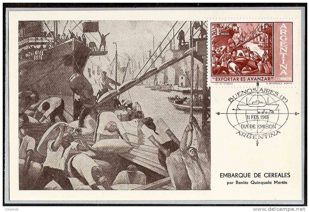 ARGENTINA - 1961 FD CARD - MAXIMUM CARD - QUINQUELA MARTIN PAINTER - Exportar Es Avanzar - GRAINS EMBARQUEMENT - Sonstige & Ohne Zuordnung