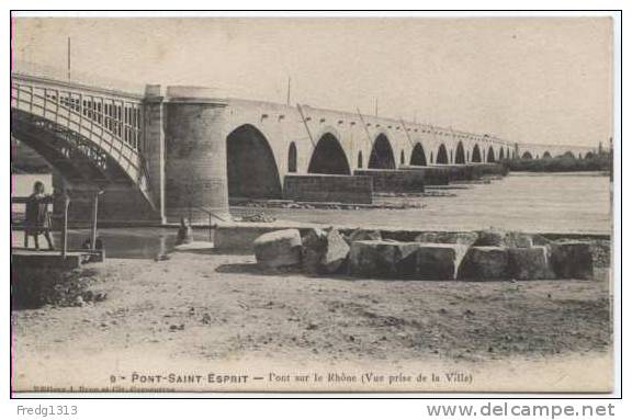 Pont Saint Esprit - Pont Sur Le Rhone Vue De La Ville - Pont-Saint-Esprit